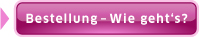 Bestellung-wie geht's